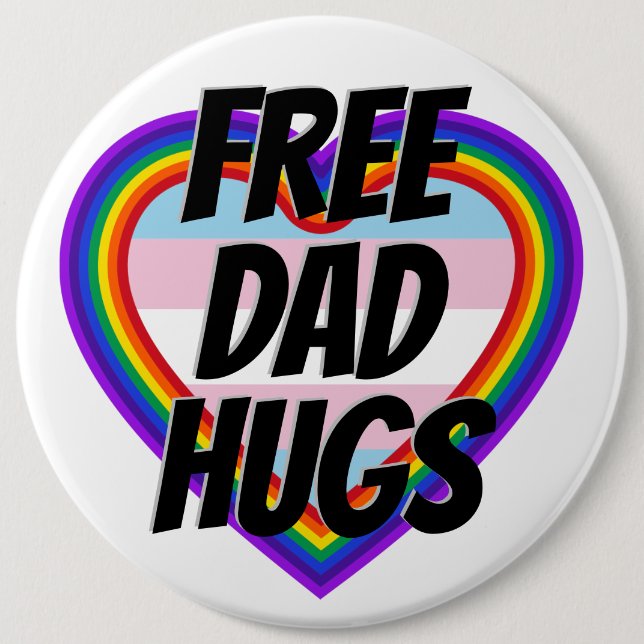 Free Dad Hugs LGBT Pride Rainbow Heart Button (Front)