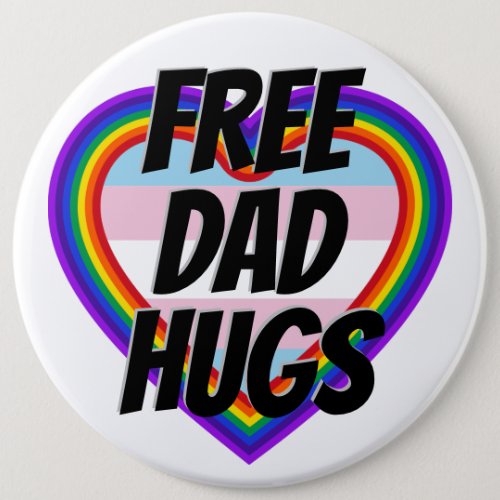 Free Dad Hugs LGBT Pride Rainbow Heart Button