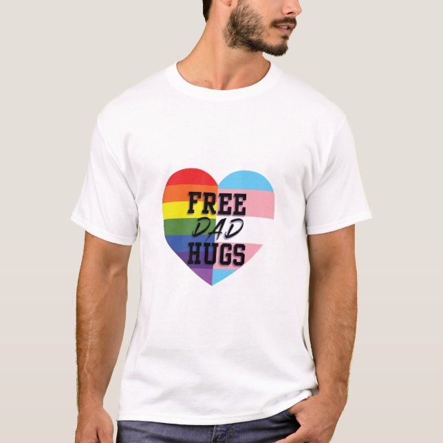 Free Dad Hugs LGBTQ (E)quality Goods T-Shirt (Front)