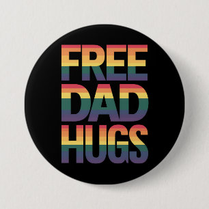 Free Dad Hugs LGBTQ Gay Pride Month Proud Ally Button