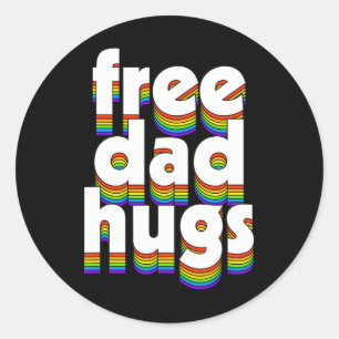 Free Dad Hugs Rainbow Love Ally Fathers Day  Classic Round Sticker