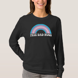 Free Dad Hugs Trans Lgbt Lgbtq Pride Month T-Shirt