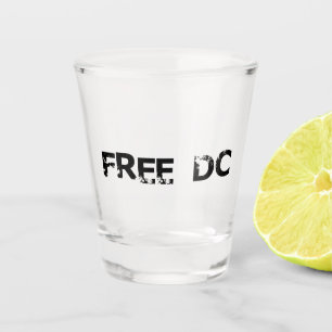 Free DC Washington Free DC Shot Glass