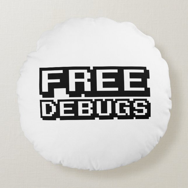 FREE DEBUGS ROUND PILLOW (Front)