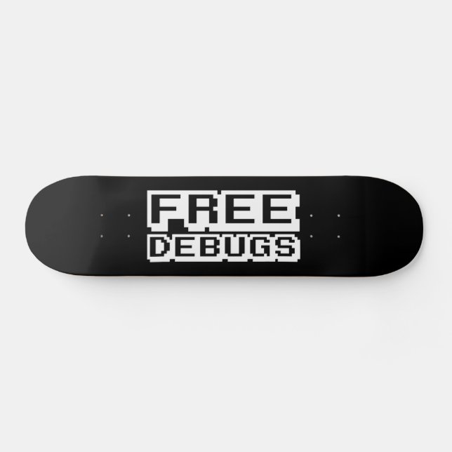 FREE DEBUGS SKATEBOARD DECK (Horz)