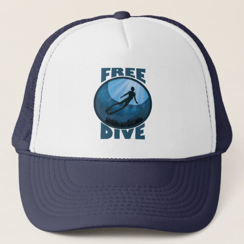 Free Dive _ The Ocean Is Calling Freediver Trucker Hat