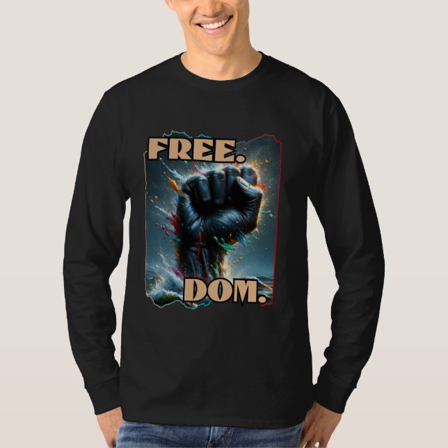 Free.Dom., Anti-Racism, Inclusion, DEI, Culture T-Shirt (Front)