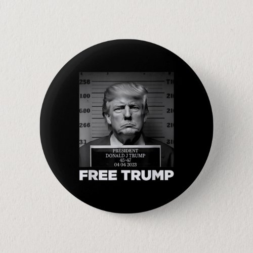 Free Donald Trump Mug Shot  Button