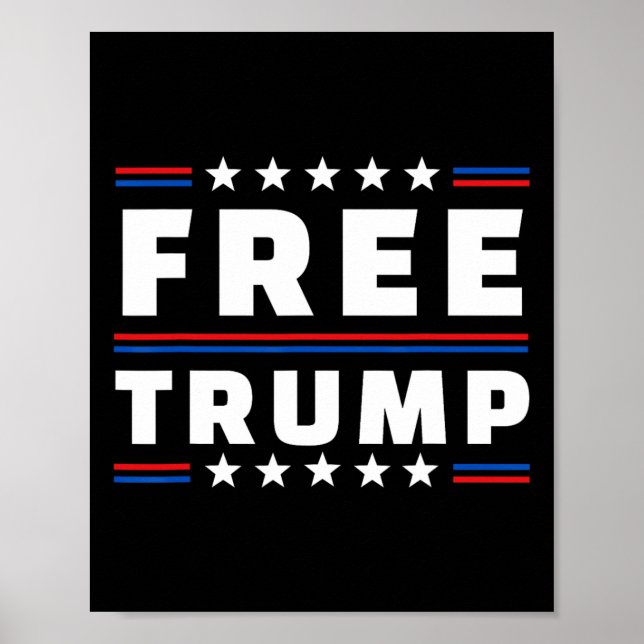 Free Donald Trump Republican Support  Poster (Front)