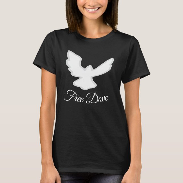 Free Dove T-Shirt (Front)