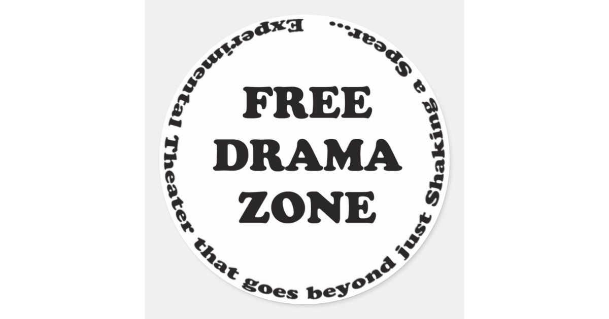Free Drama Zone Sticker | Zazzle