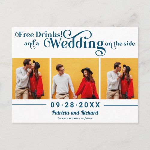 Free Drinks Casual Wedding Save The Date 3 Photo Postcard
