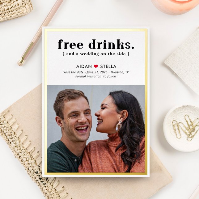 Free Drinks FOIL Fun Wedding Save The Date Card (Creator Uploaded)