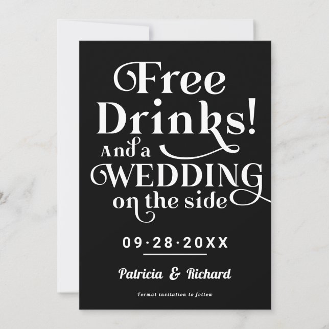 Free Drinks Funny Casual Wedding Save The Date Invitation (Front)