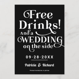 Free Drinks Funny Casual Wedding Save The Date Invitation