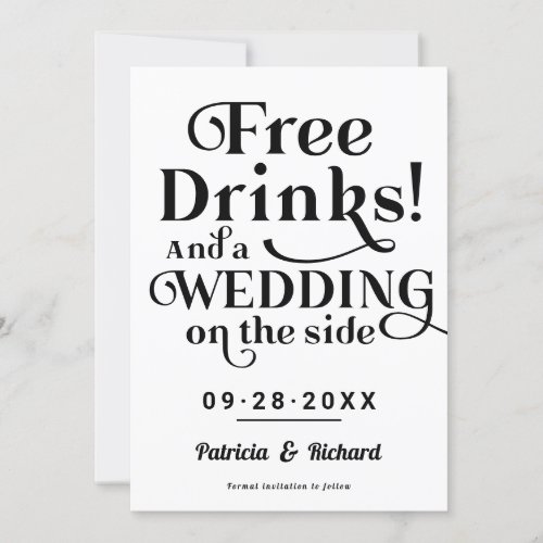 Free Drinks Funny Casual Wedding Save The Date Invitation