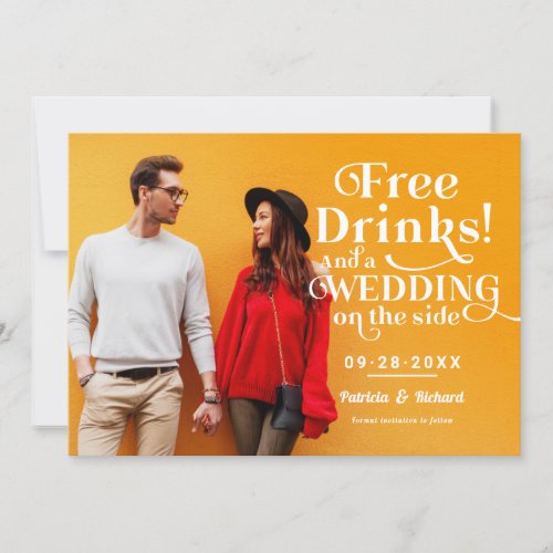 Free Drinks Funny Casual Wedding Save The Date Invitation