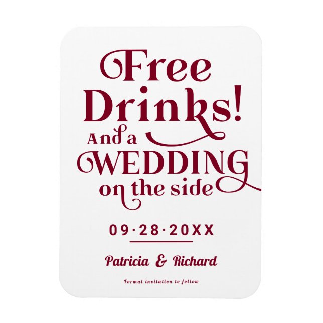 Free Drinks Funny Casual Wedding Save The Date Magnet (Vertical)