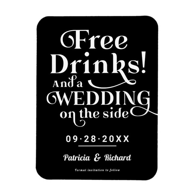 Free Drinks Funny Casual Wedding Save The Date Magnet (Vertical)