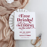 Free Drinks Funny Casual Wedding Save The Date Postcard<br><div class="desc">Free Drinks Funny Casual Wedding Save The Date Postcard</div>