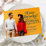 Free Drinks Funny Casual Wedding Save The Date Postcard<br><div class="desc">Free Drinks Funny Casual Wedding Save The Date Postcard</div>