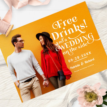 Free Drinks Funny Casual Wedding Save The Date Postcard by StampsbyMargherita at Zazzle
