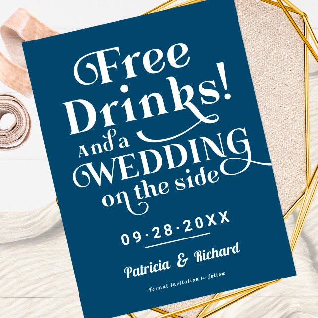 Free Drinks Funny Casual Wedding Save The Date Postcard (Creator Uploaded)