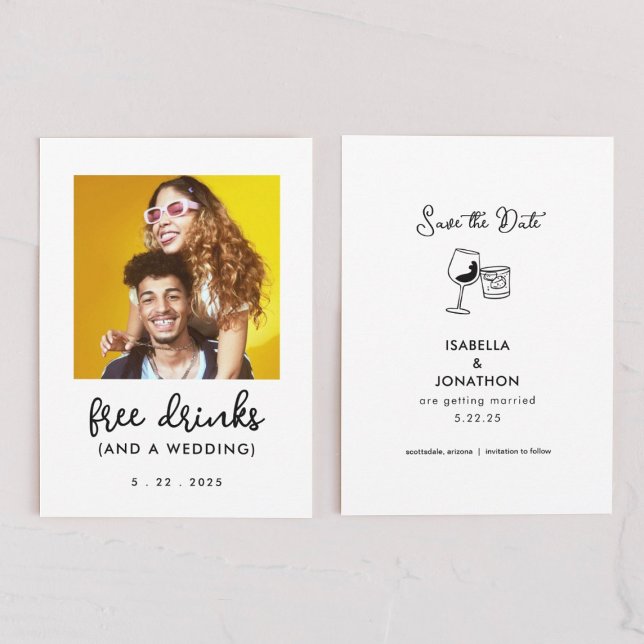 Free Drinks Funny Save the Date Photo Card (Creator Uploaded)