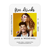 Free Drinks Funny Save the Date Photo Card - 3x4"