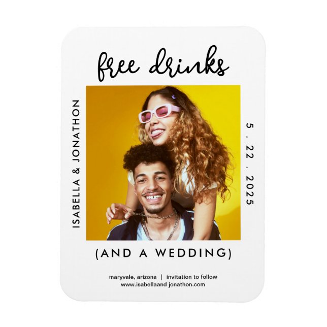 Free Drinks Funny Save the Date Photo Card - 3x4" Magnet (Vertical)