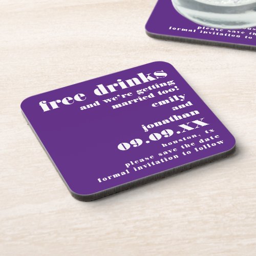 Free Drinks Getting Married Purple Save The Date Beverage Coaster
