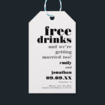 Free Drinks Getting Married Too Fun Save The Date Gift Tags<br><div class="desc">A fun typographical design to invite your guests to save your wedding date which is fully customisable. The text is all aligned to the right, with bold black typography at the top, Free Drinks followed by And We’re Getting Married Too in gray, your names, wedding date and location in a...</div>