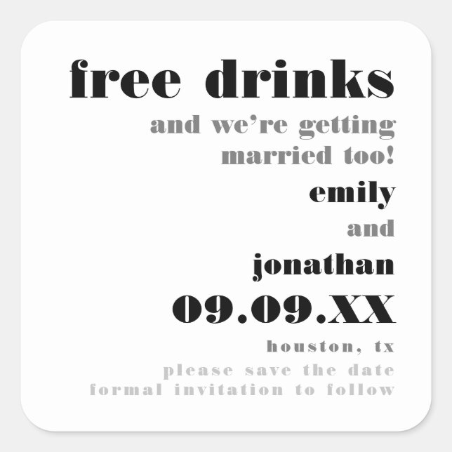 Free Drinks Getting Married Too Fun Save The Date Square Sticker (Front)