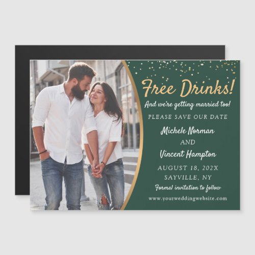 Free Drinks Green Gold Photo Save The Date Magnet