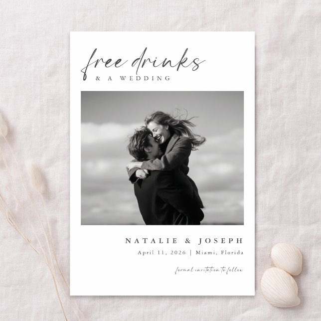 Free Drinks | Minimalist Romantic Photo Wedding Save The Date (Creator Uploaded)