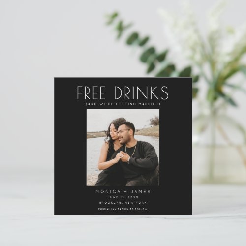 Free Drinks Photo Funny Wedding Save the Date