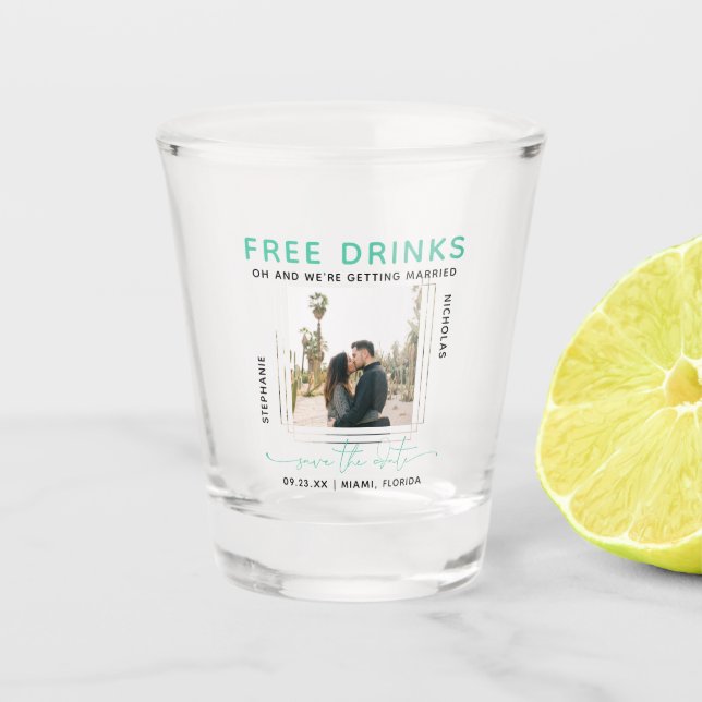 Free Drinks | Photo Save the Date Shot Glass (Front)