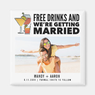 Free Drinks Photo Wedding Save The Date Magnet