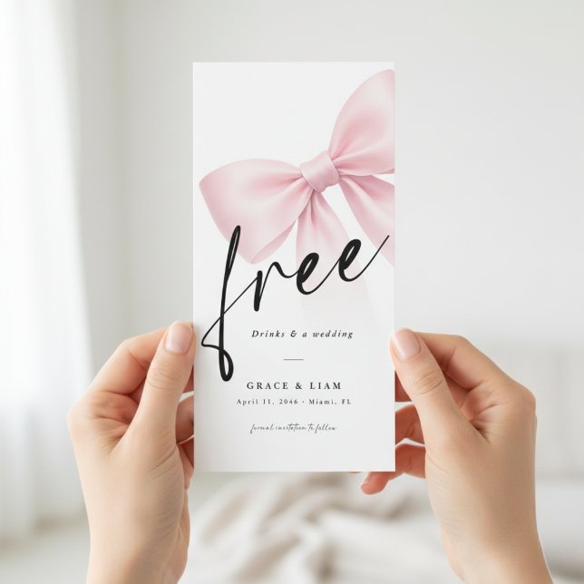 Free Drinks Pink Bow Modern Wedding Save the Date (Creator Uploaded)