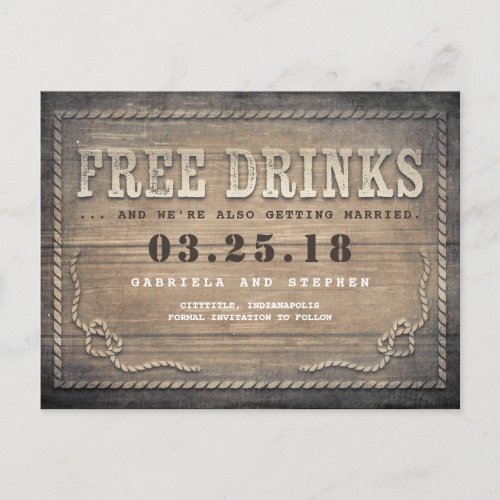 Free Drinks  Rustic Wood Funny Save the Date Announcement Postcard
