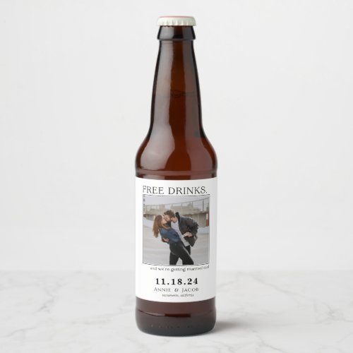 Free Drinks  Save the Date Beer Bottle Label