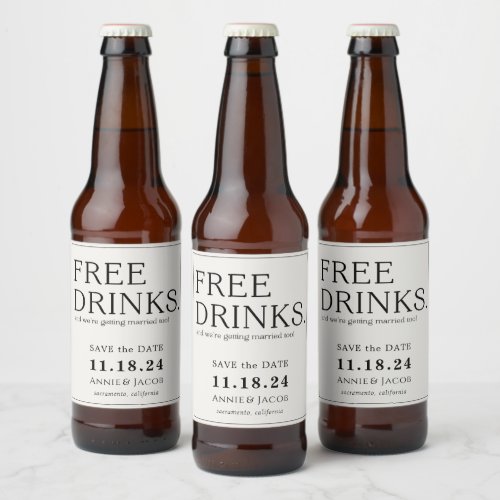 Free Drinks Save the Date Beer Bottle Label