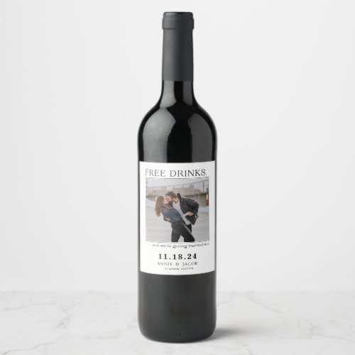 Free Drinks  Save the Date Wine Label
