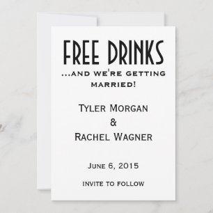 "Free Drinks" Save the Dates Save The Date