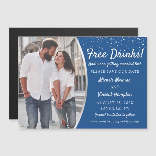 Free Drinks Silver Blue Photo Save The Date Magnet