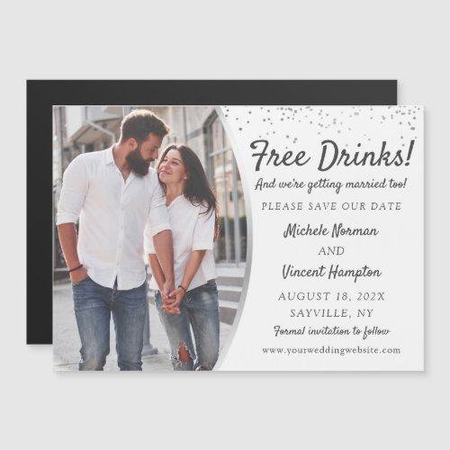 Free Drinks Silver Photo Save The Date Magnet