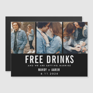 Free Drinks Three Photo Wedding Save the Date Magnetic Invitation