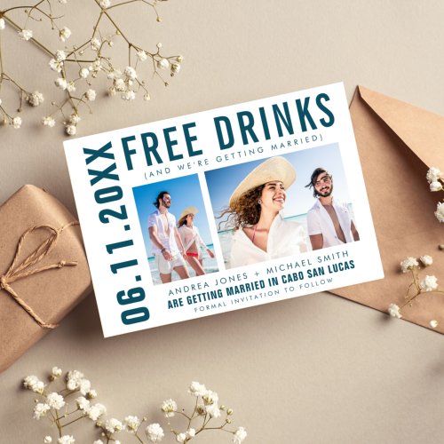 Free Drinks Two Photo Beach Wedding Save the Date Announcement