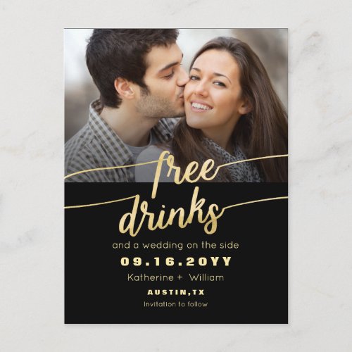 Free Drinks Witty Photo Wedding Save the Date Announcement Postcard