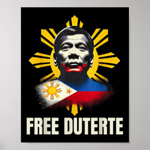 Free Duterte Du30 President Rodrigo Digong Patriot Poster